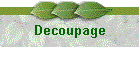 Decoupage