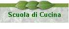 Scuola di Cucina